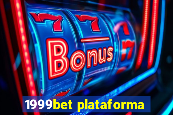 1999bet plataforma